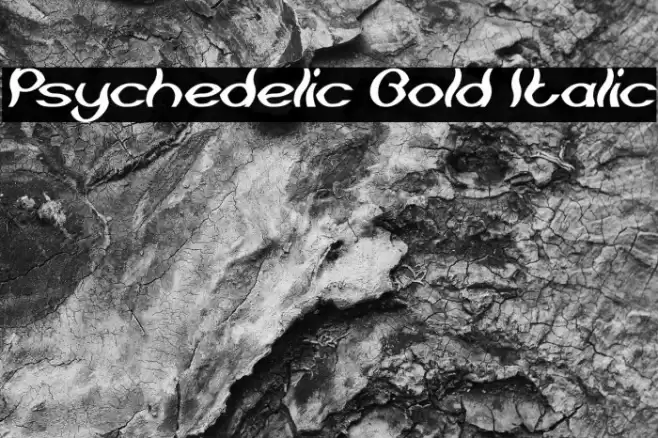 Psychedelic Bold Italic Font examples