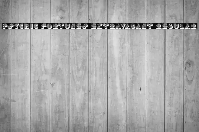 Psychic Fortunes Extravagant Regular Font examples