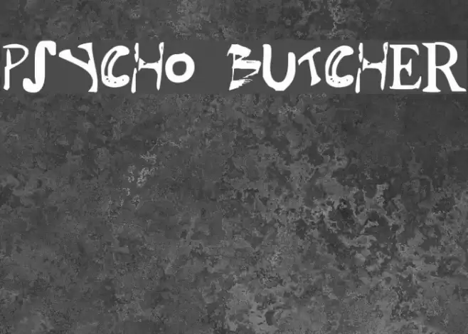 Psycho Butcher Font examples