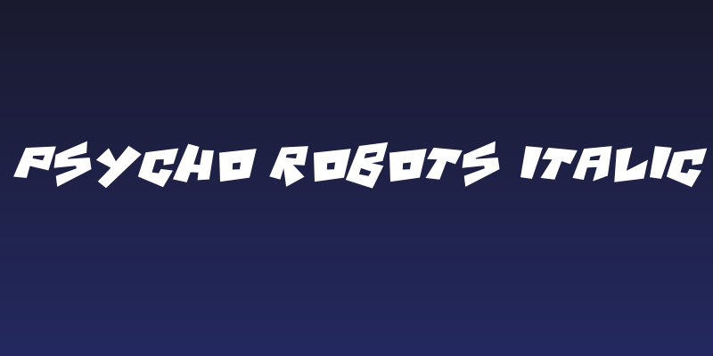 Psycho RObots Italic Social Header