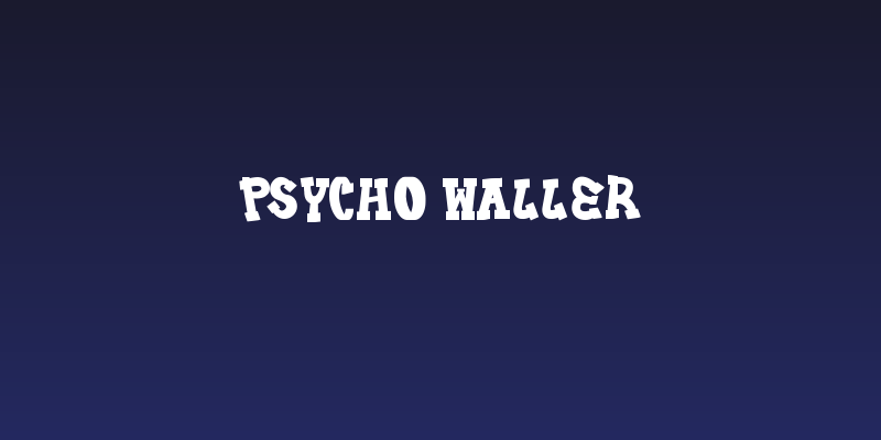 Psycho Waller Social Header