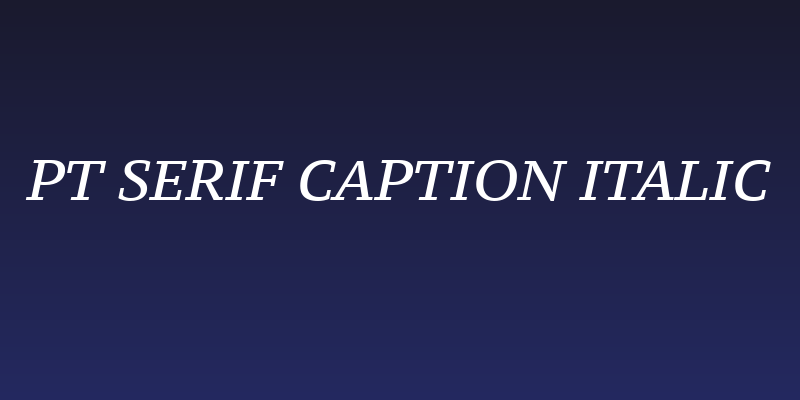 PT Serif Caption Italic Social Header