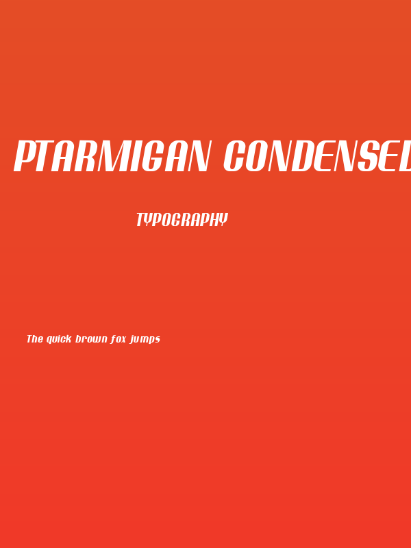 Ptarmigan Condensed Italic Poster