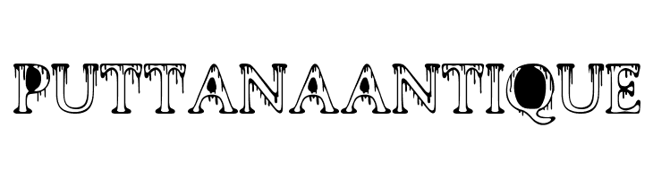 PUTTANA ANTIQUE  नि: शुल्क फ़ॉन्ट्स डाउनलोड