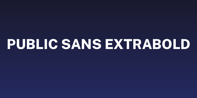 Public Sans ExtraBold Social Header