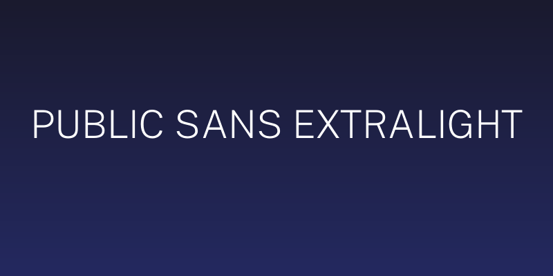 Public Sans ExtraLight Social Header
