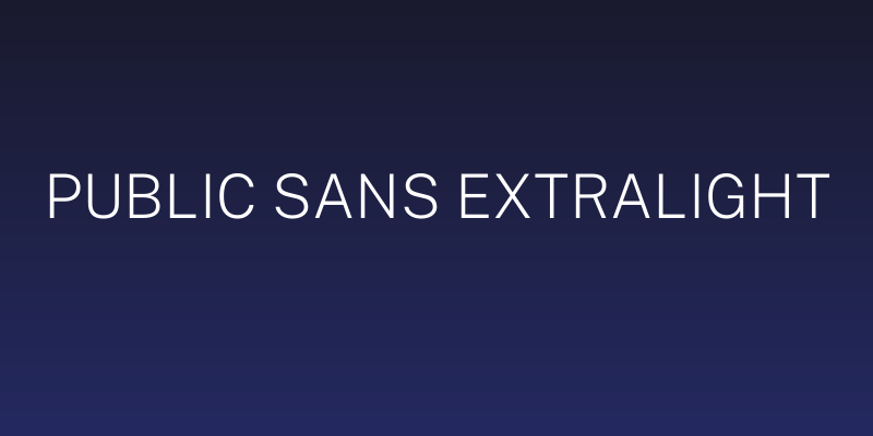 Public Sans ExtraLight Social Header
