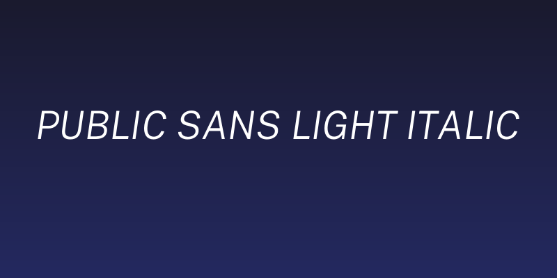Public Sans Light Italic Social Header