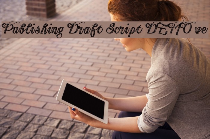 Publishing Draft Script DEMO ve Font examples