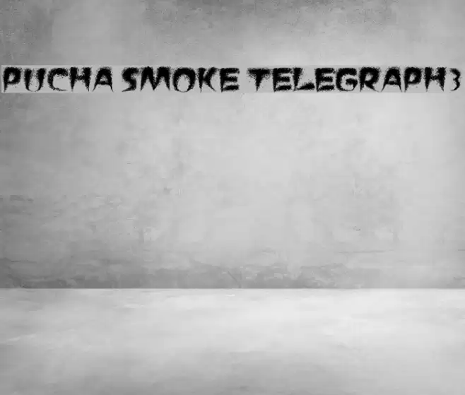 Pucha Smoke Telegraph3 Font examples