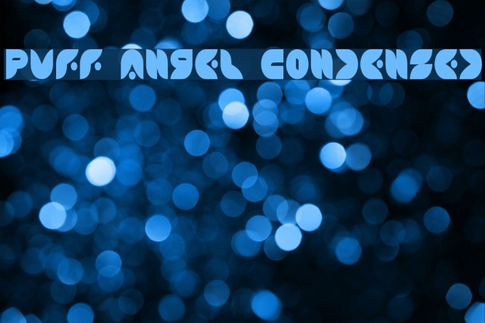 Puff Angel Condensed Font examples