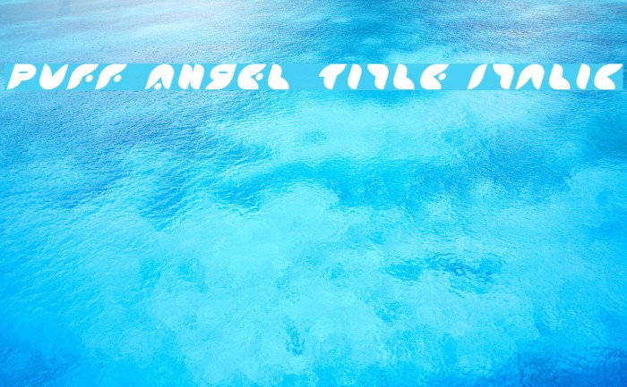 Puff Angel Title Italic Example 3
