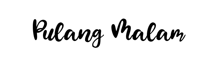 Pulang Malam  免费字体下载