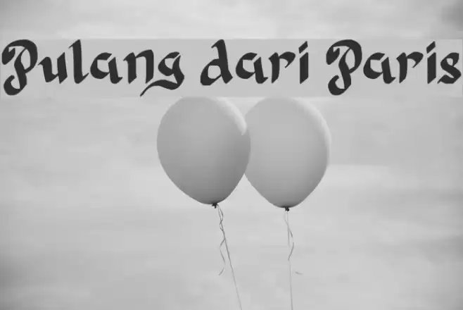 Pulang dari Paris Font examples