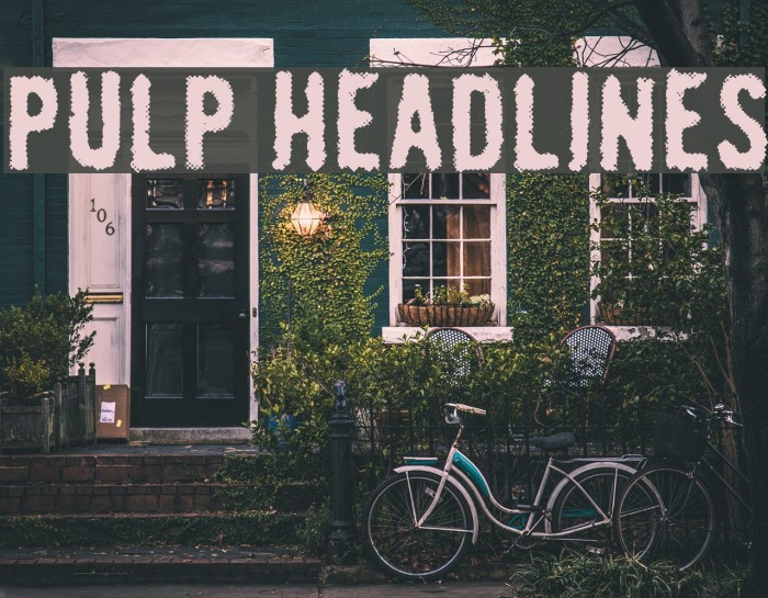 Pulp Headlines Font examples