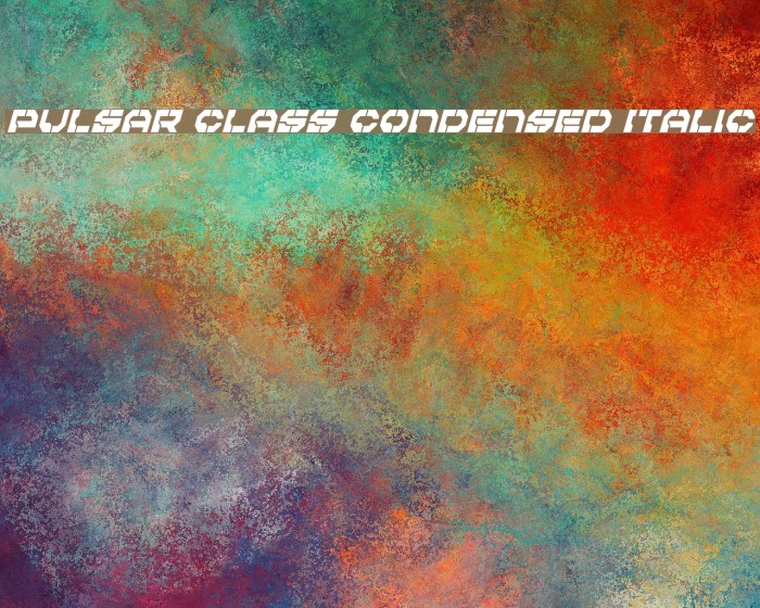 Pulsar Class Condensed Italic Example 2