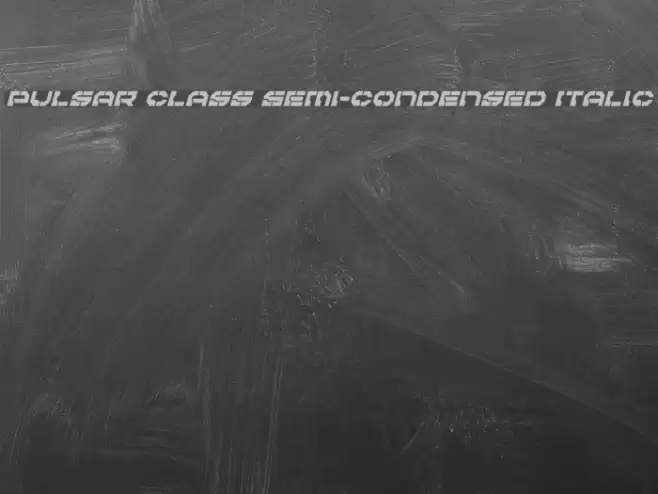 Pulsar Class Semi-Condensed Italic Font examples