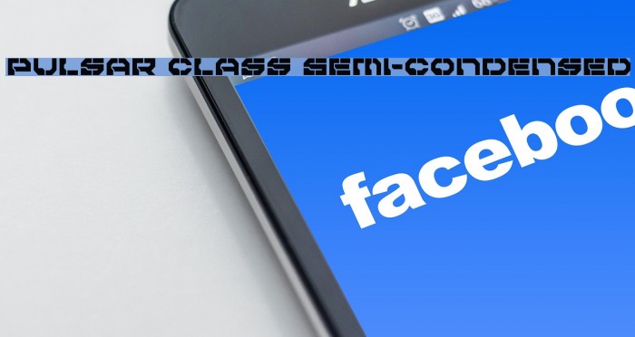 Pulsar Class Semi-Condensed Font examples