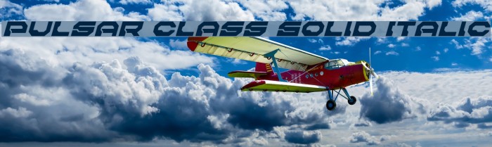 Pulsar Class Solid Italic Font examples