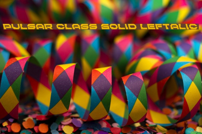 Pulsar Class Solid Leftalic Example 2