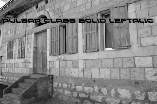 Pulsar Class Solid Leftalic Font examples