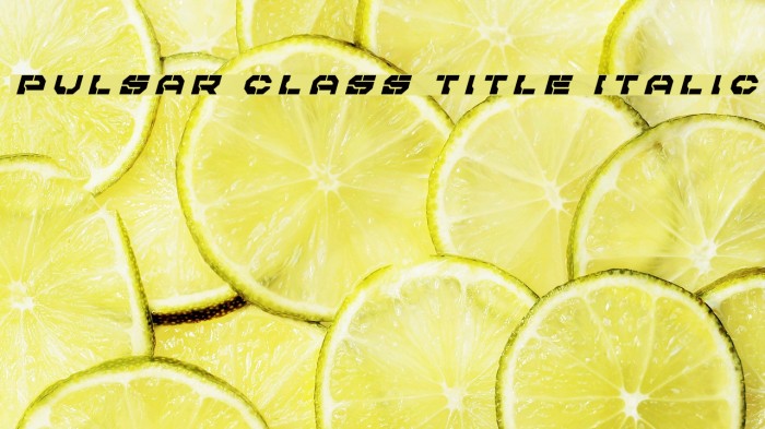 Pulsar Class Title Italic Font examples