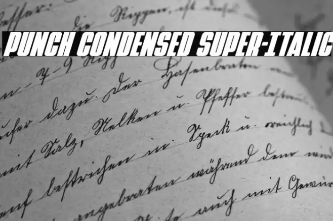 Punch Condensed Super-Italic Font examples