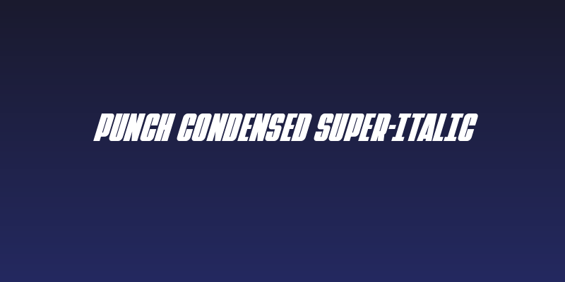 Punch Condensed Super-Italic Social Header