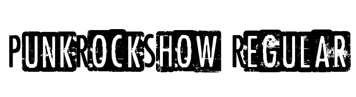 PunkRockShow Regular Font
