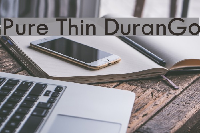 Pure Thin DuranGo Font examples