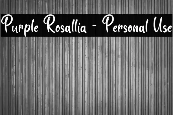 Purple Rosallia - Personal Use Font examples