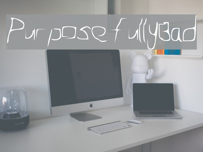 PurposefullyBad Fonte examples