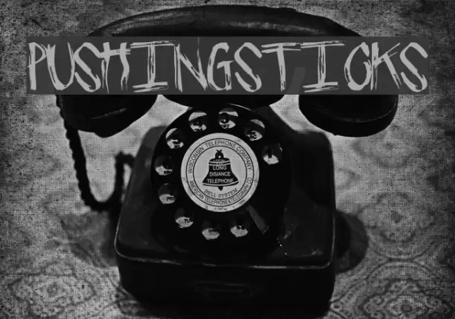 PushingSticks Font examples