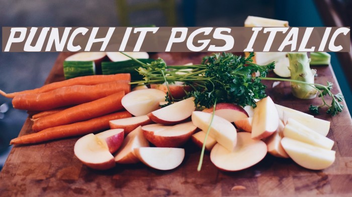 punch it PGS Italic Font examples