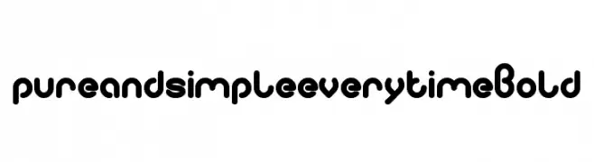 pure and simple everytime Bold  Descarca Fonturi Gratis