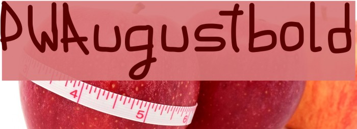 PWAugustbold Font examples