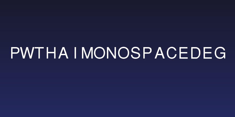 PWThaiMonospacedEG Social Header