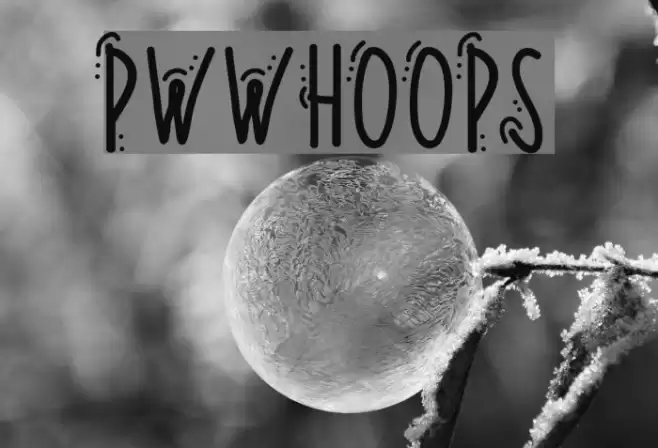 PWWhoops Font examples