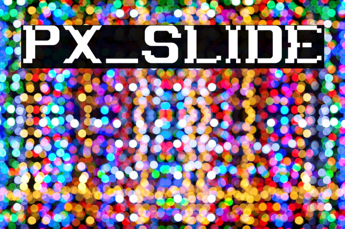 px_slide Font examples