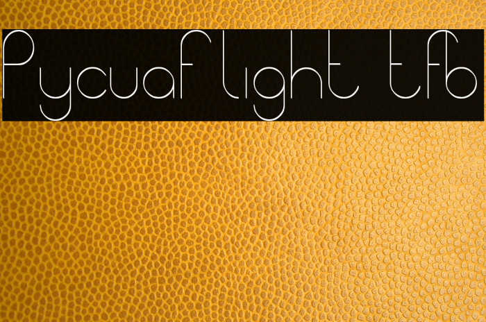 Pycuaf light tfb Font examples
