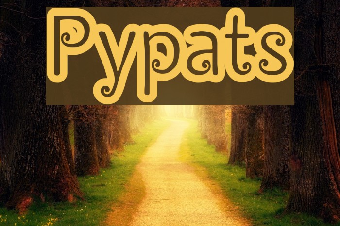 Pypats Font examples