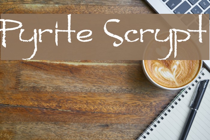 Pyrite Scrypt Font examples
