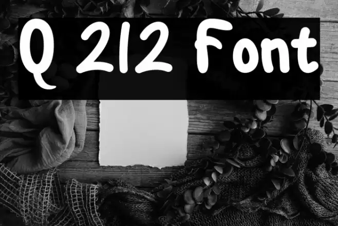 Q 212 Font examples