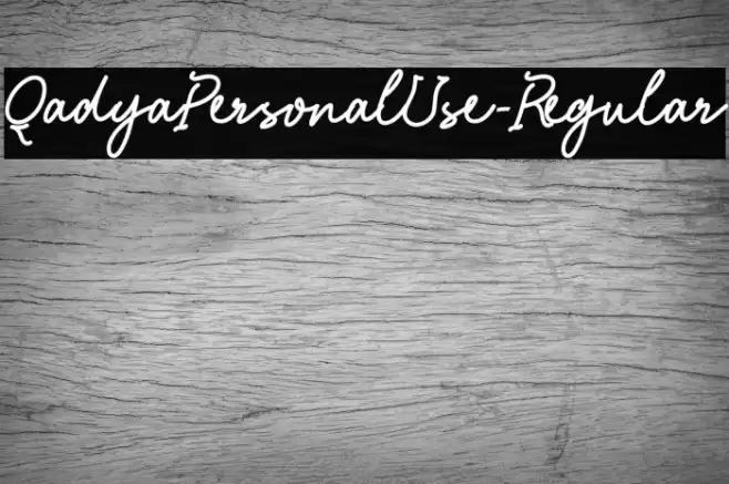 QadyaPersonalUse-Regular Schriftart examples