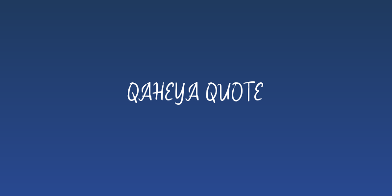 Qaheya Quote Social Header