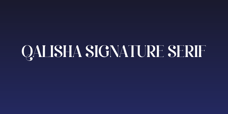 Qalisha Signature Serif Social Header