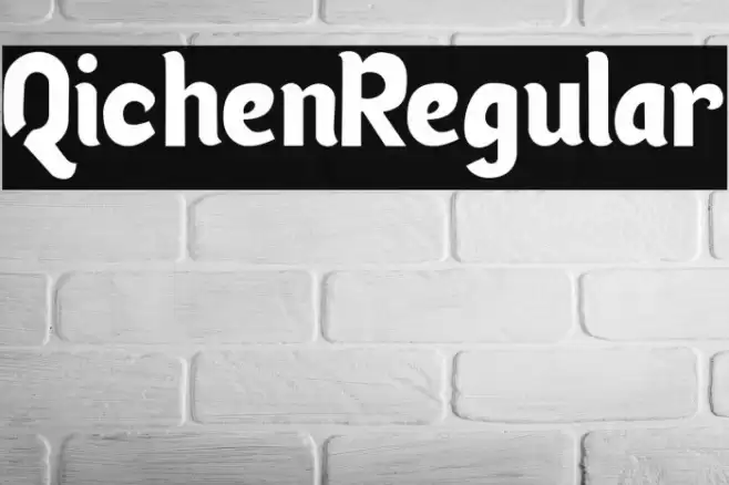 Qichen-Regular Font examples