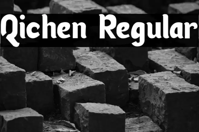 Qichen Regular Font examples