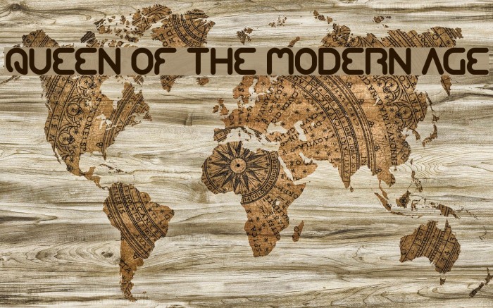 QUEEN OF THE MODERN AGE Font examples