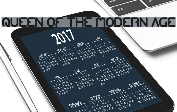 QUEEN OF THE MODERN AGE Font examples